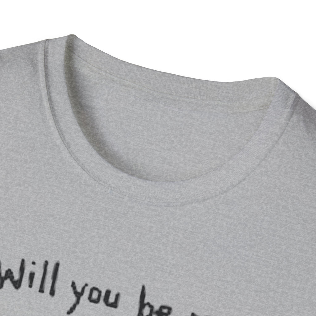 "Will You Be My Grillfriend?" T-Shirt